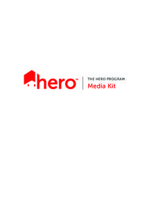 THE HERO PROGRAM  Media Kit THE HERO PROGRAM