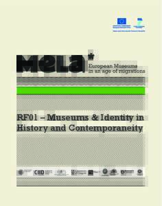 RF01 – Museums & Identity in History and Contemporaneity dpa-indaco  MeLa* Project