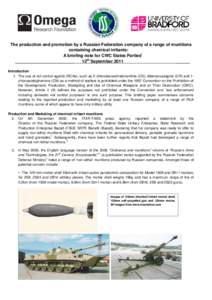 The production and promotion by a Russian Federation company of a range of munitions containing chemical irritants: A briefing note for CWC States Partiesi 12th September 2011 Introduction 1. The use of riot control agen