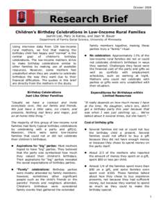 October[removed]Children’s Birthday Celebrations in Low-Income Rural Families Jaerim Lee, Mary Jo Katras, and Jean W. Bauer Department of Family Social Science, University of Minnesota
