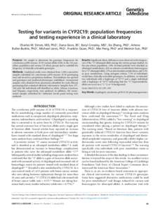 ©American College of Medical Genetics  original research article Testing for variants in CYP2C19: population frequencies and testing experience in a clinical laboratory