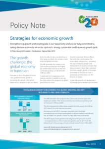 Policy Note Strategies for economic growth Strengthening growth and creating jobs is our top priority and we are fully committed to taking decisive actions to return to a job-rich, strong, sustainable and balanced growth