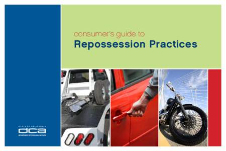 consumer’s guide to  Repossession Practices �  Bureau of Security and Investigative Services