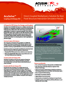 AcuSolve™  Coupling with Abaqus FEA Direct-Coupled Multiphysics Solution for Best Fluid-Structure Interaction Simulation Results