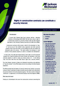 Rights in construction contracts can constitute a security interest Construction Update Introduction