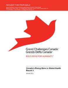 REQUEST FOR PROPOSALS Grand Challenges Canada at the McLaughlin-Rotman Centre for Global Health MaRS Centre, South Tower, 101 College Street, Suite 406, Toronto, Ontario, Canada M5G 1L7 TFE st