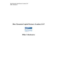 Microsoft Word - Blue Mountain Capital Partners (London) LLP - Pillar 3 DisclosuresFinal