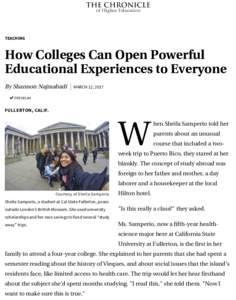 TEACHING  How Colleges Can Open Powerful Educational Experiences to Everyone By Shannon Najmabadi