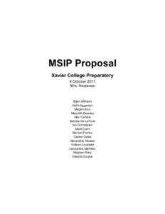 MSIP Proposal Xavier College Preparatory 4 October 2011 Mrs. Hestenes  Bijan Afkhami