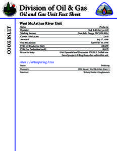 Division of Oil & Gas Oil and Gas Unit Fact Sheet COOK INLET  West McArthur River Unit