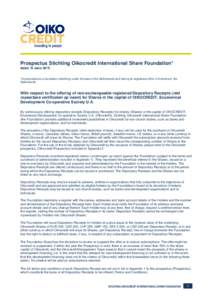 Prospectus Stichting Oikocredit International Share Foundation* dated 15 June 2016 *Incorporated as a foundation (stichting) under the laws of the Netherlands and having its registered office in Amersfoort, the Netherlan