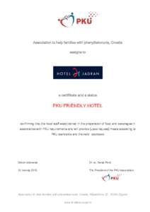 Association to help families with phenylketonuria, Croatia assigns to a certifikate and a status  PKU FRIENDLY HOTEL