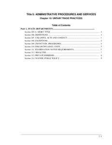 Title 5: ADMINISTRATIVE PROCEDURES AND SERVICES Chapter 10: UNFAIR TRADE PRACTICES Table of Contents Part 1. STATE DEPARTMENTS............................................................................ Section 205-A. SH