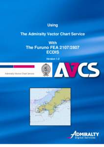 Using The Admiralty Vector Chart Service With The Furuno FEAECDIS