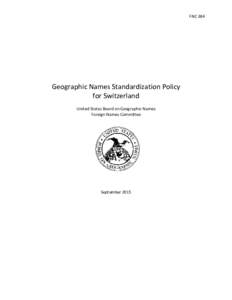 FNC 384  Geographic Names Standardization Policy for Switzerland United States Board on Geographic Names Foreign Names Committee