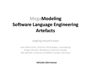 Megamodeling  Software Language Engineering Artefacts