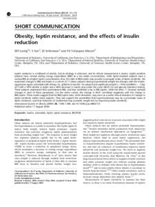 International Journal of Obesity, 1344–1348 & 2004 Nature Publishing Group All rights reserved $30.00 www.nature.com/ijo SHORT COMMUNICATION Obesity, leptin resistance, and the effects of insulin