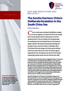 SEPTEMBER[removed]EAST AND SOUTH CHINA SEAS BULLETIN 5  The Sansha Garrison: China’s