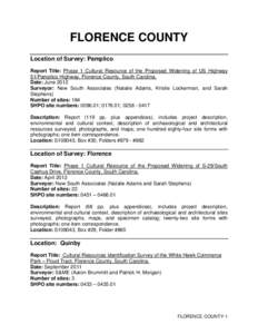 FLORENCE COUNTY Location of Survey: Pamplico Report Title: Phase 1 Cultural Resource of the Proposed Widening of US Highway 51/Pamplico Highway, Florence County, South Carolina. Date: June 2012 Surveyor: New South Associ