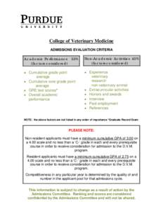 College of Veterinary Medicine ADMISSIONS EVALUATION CRITERIA Academic Performance 55% (factors considered)