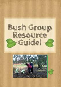 1  ACKNOWLEDGEMENTS Thanks to Westgarth Kindergarten, Forrest School and Early Learning Centre and Colac Bush group staff for allowing their models to be shared within this guide, your support and insight is greatly app