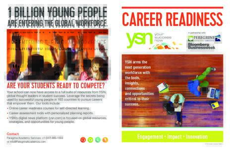1 BILLION YOUNG PEOPLE  ARE ENTERING THE GLOBAL WORKFORCE. CAREER READINESS your