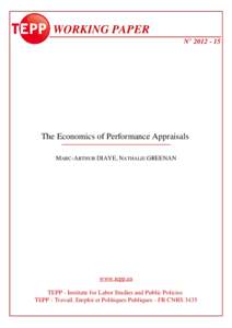 WORKING PAPER N° The Economics of Performance Appraisals MARC-ARTHUR DIAYE, NATHALIE GREENAN