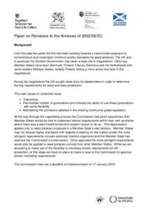 Paper on Revisions to the Annexes ofEC Background Over the past few years the EU has been working towards a harmonised approach to nomenclature and meaningful minimum quality standards for seed potatoes. The UK 