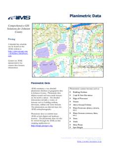 Planimetric Data Comprehensive GIS Solutions for Johnson County Pricing A detailed fee schedule