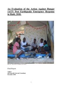An Evaluation of the Action Against Hunger (ACF) Post Earthquake Emergency Response in Haiti, 2010. Baby Tent – Petite Savanne encampment, Port au Prince