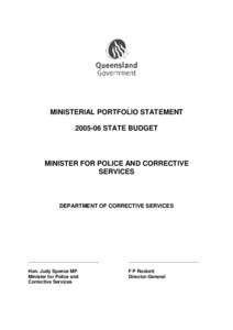 MINISTERIAL PORTFOLIO STATEMENTSTATE BUDGET MINISTER FOR POLICE AND CORRECTIVE SERVICES
