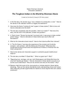 Native American Literature Discussion Questions The Toughest Indian in the World by Sherman Alexie Created by Dorothea M. Susag for OPI library project