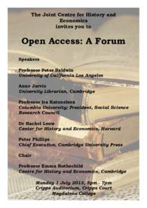 The Joint Centre for History and Economics invites you to Open Access: A Forum Speakers