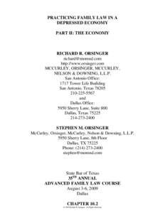 PRACTICING FAMILY LAW IN A DEPRESSED ECONOMY PART II: THE ECONOMY RICHARD R. ORSINGER [removed]