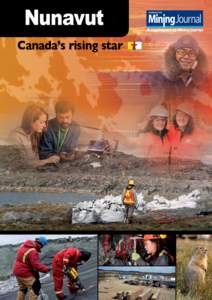 Nunavut Canada’s rising star Established[removed]A supplement to Mining Journal