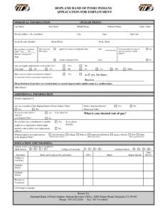 HOPLAND BAND OF POMO INDIANS APPLICATION FOR EMPLOYMENT PERSONAL INFORMATION Last Name  (PLEASE PRINT)