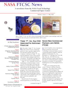 NASA FTCSC News A newsletter from the NASA Food Technology Commercial Space Center Volume 4 Issue 2 • May[removed]Above: Triple “F”, Inc. soy chili, a freeze-dried product that includes a meat analogue made from