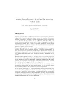 Moving beyond counts: A method for surveying Twitter users Juan Pablo Alperin, Simon Fraser University August 19, 2015  Motivation