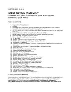 LAST REVISED: SSFSA PRIVACY STATEMENT Sandwich and Salad Franchises of South Africa Pty Ltd. Randburg, South Africa TABLE OF CONTENTS