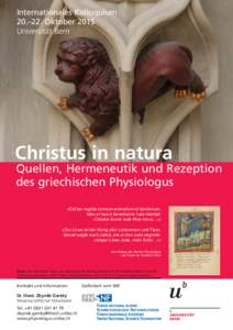 Internationales Kolloquium 20.–22. Oktober 2015 Universität Bern Christus in natura
