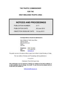 THE TRAFFIC COMMISSIONER FOR THE WEST MIDLANDS TRAFFIC AREA NOTICES AND PROCEEDINGS PUBLICATION NUMBER: