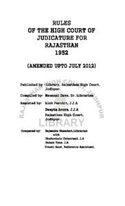 RULES OF THE HIGH COURT OF JUDICATURE FOR RAJASTHAN[removed]AMENDED UPTO JULY 2012