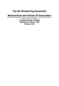 The UK Windsurfing Association Memorandum and Articles Of Association As amended by resolutions passed on 24 September 1982, 7 May 1983, 9 April1999, 22 October 1999 and 12 MayCompany Number