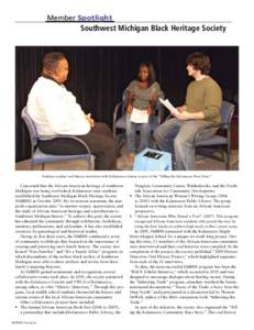 Member Spotlight  Southwest Michigan Black Heritage Society Students conduct oral history interviews with Kalamazoo citizens as part of the “Telling the Kalamazoo Race Story.”
