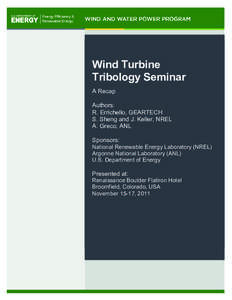 Wind Turbine Tribology Seminar:  A Recap