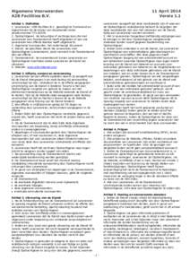 Algemene Voorwaarden A2B Facilities B.V. 11 April 2014 Versie 1.1
