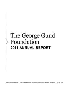 The George Gund Foundation – 2011 Annual Report