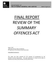 DEPARTMENT OF THE ATTORNEY-GENERAL AND JUSTICE www.nt.gov.au  FINAL REPORT