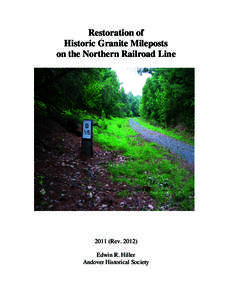 Restoration of Historic Granite Mileposts on the Northern Railroad Line[removed]Rev[removed]Edwin R. Hiller