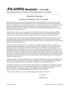 -PA-AWRA Newsletter – MAY 2001 Pennsylvania Section American Water Resources Association _____________________________________________________________________________________________ PRESIDENT’S MESSAGE Water Resourc